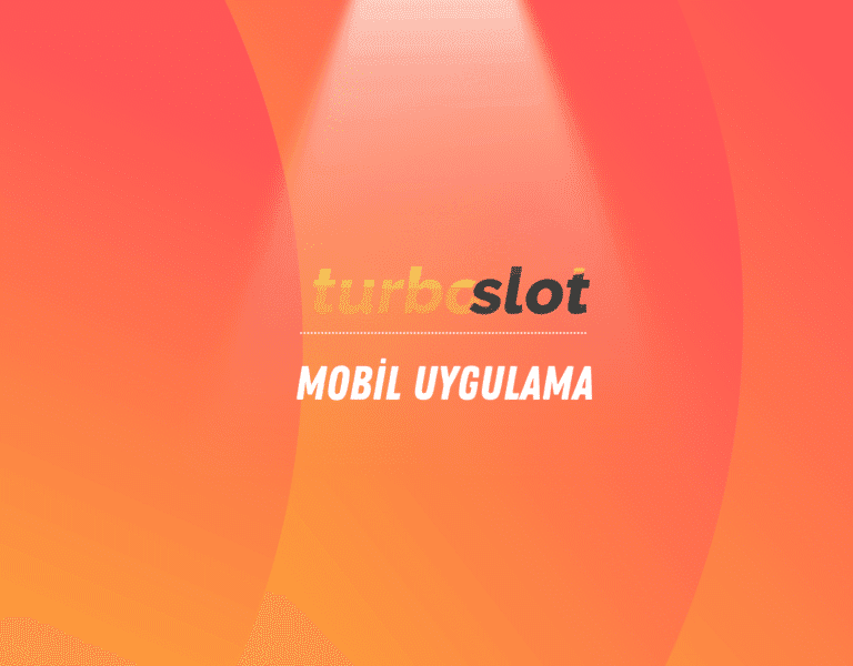 Turboslot Mobil Uygulama