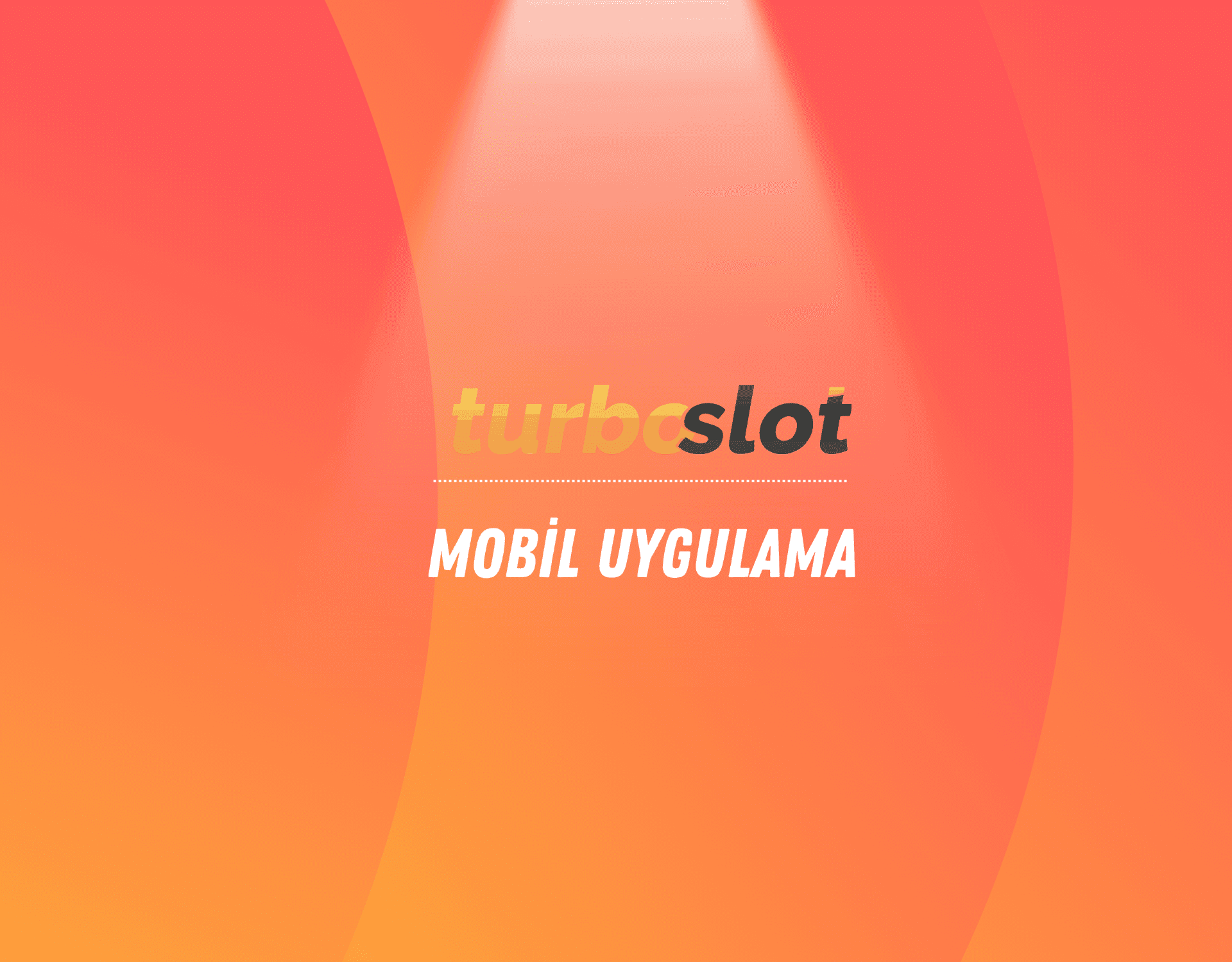 Turboslot Mobil Uygulama