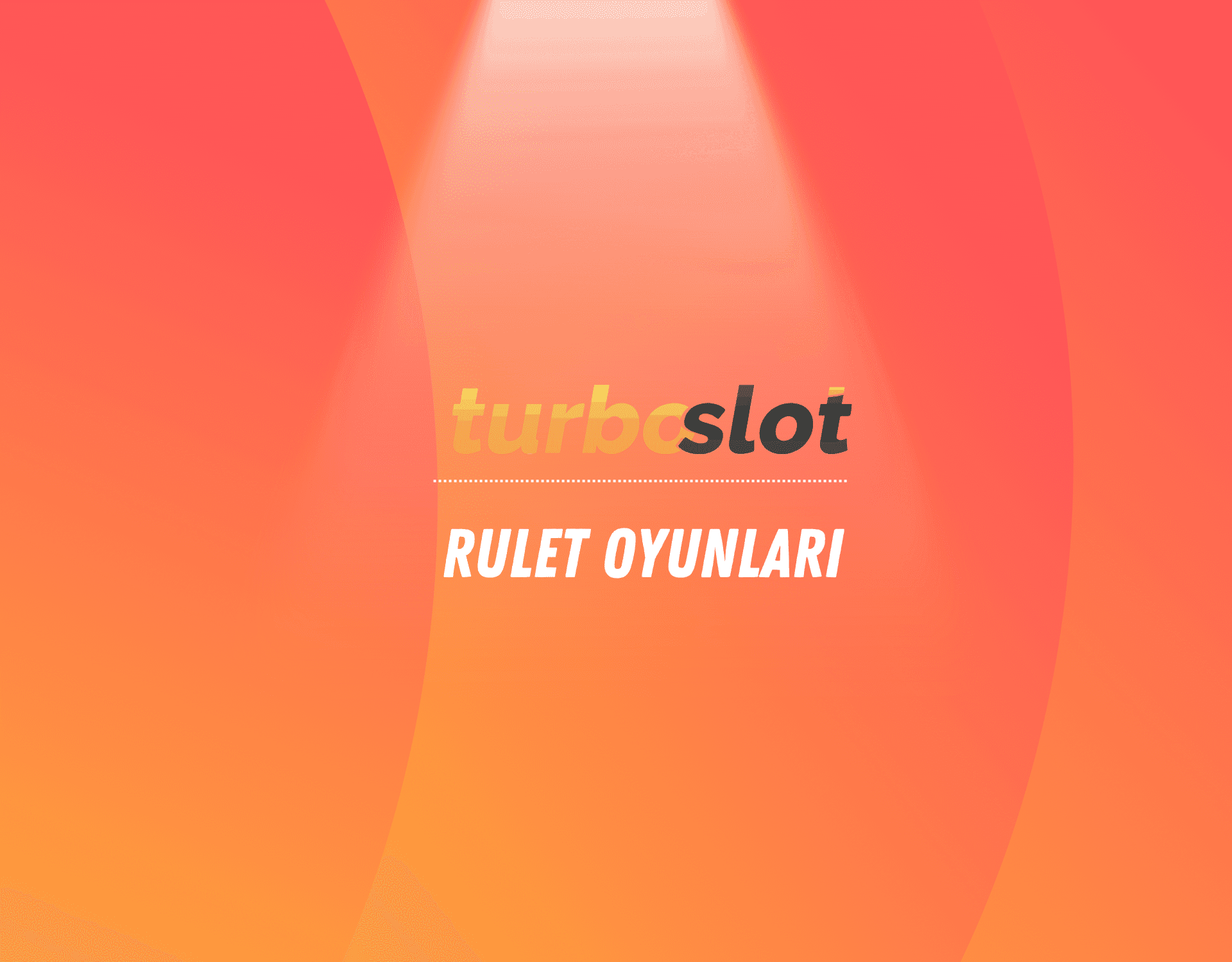 Turboslot Rulet Oyunları