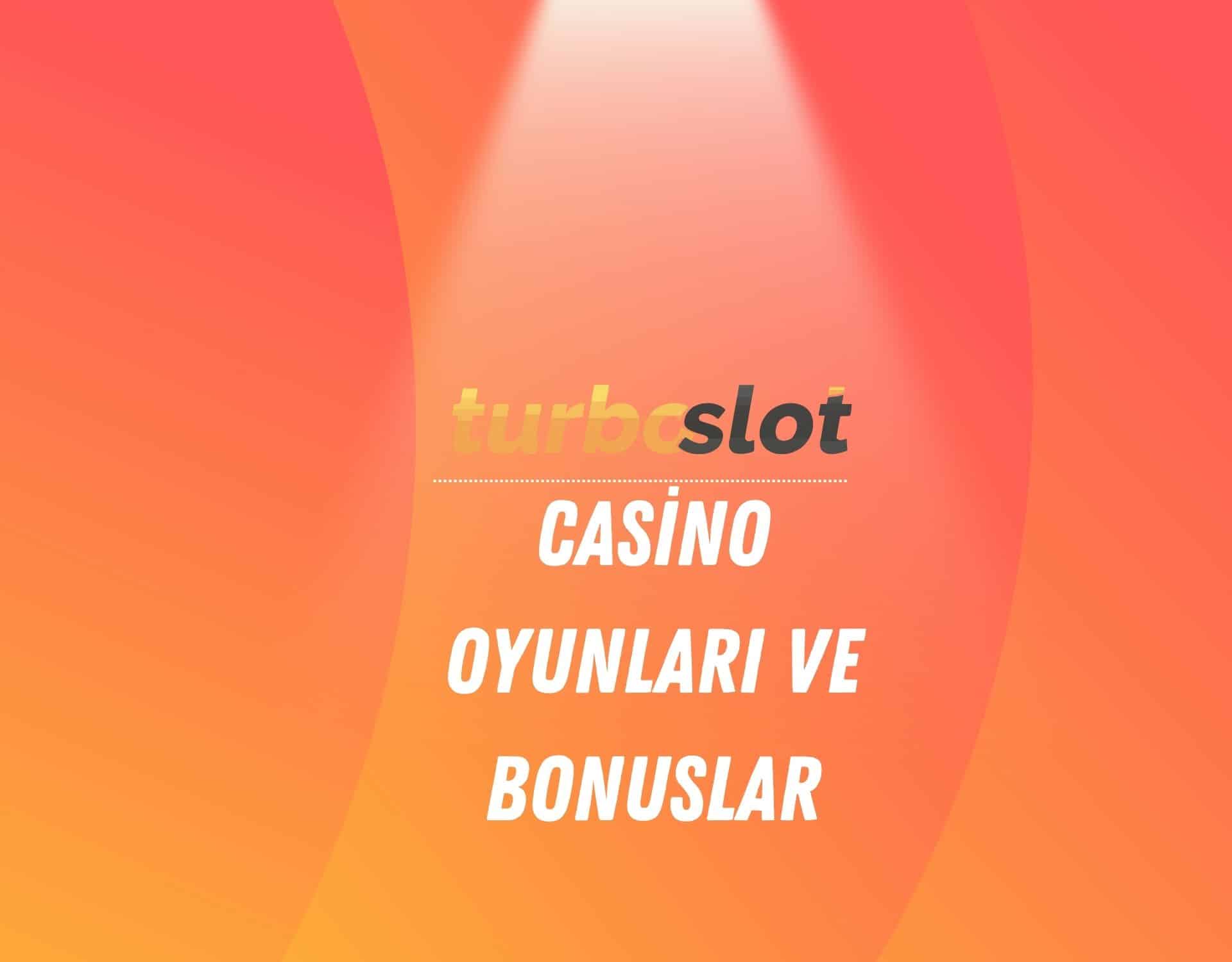 turboslot-casino-oyunlari-ve-bonuslar