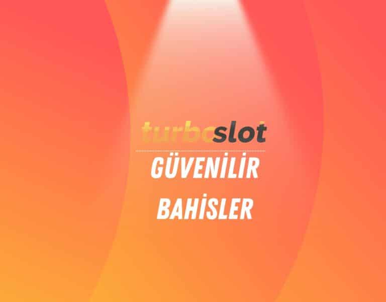 turboslot-guvenilir-bahisler