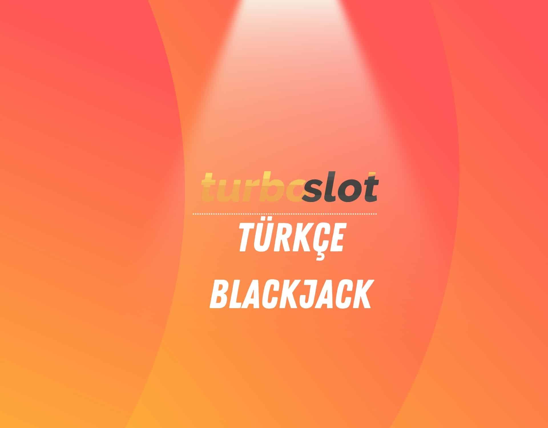turboslot-turkce-blackjack