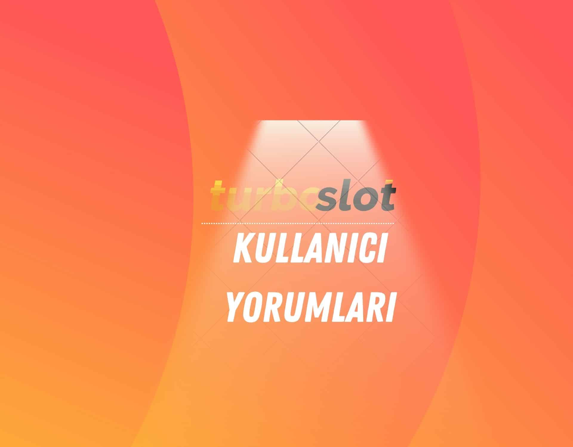 turboslot-kullanici-yorumlari