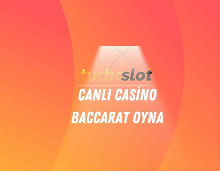 turboslot-canli-casino-baccarat-oyna