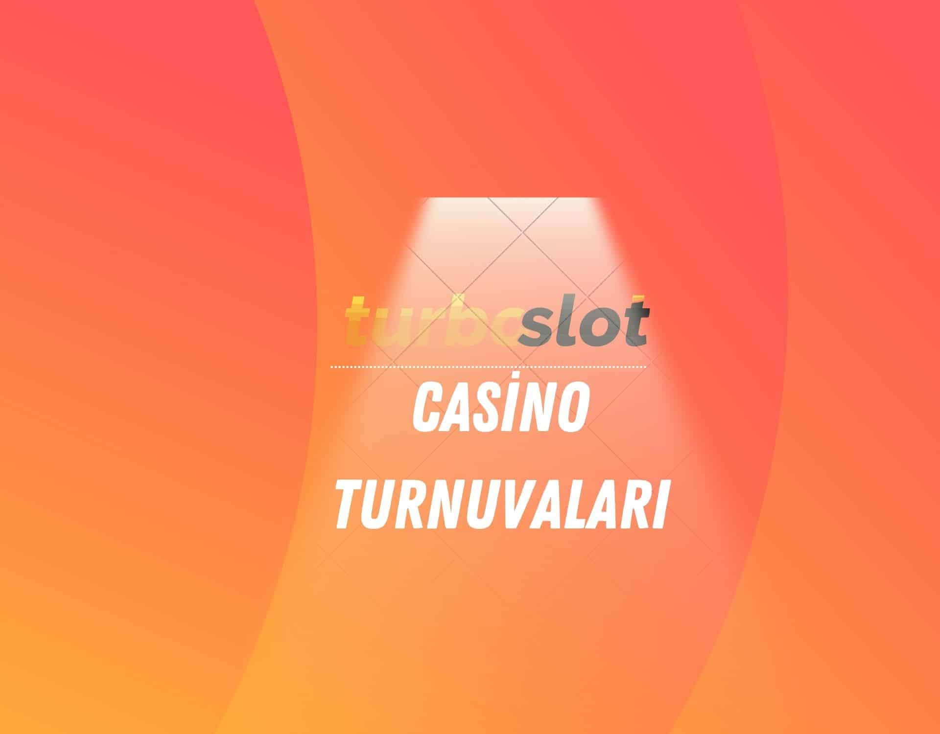 turboslot-casino-turnuvalari